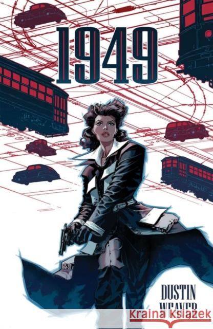 1949 Dustin Weaver 9781534397101 Image Comics - książka