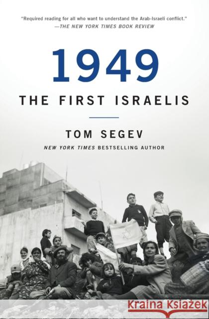 1949 the First Israelis Tom Segev 9781501183737 Free Press - książka