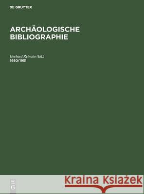 1950/1951: Beilage Zum Jahrbuch Des Deutschen Archäologischen Instituts 1952 Gerhard Reincke, No Contributor 9783112416938 De Gruyter - książka