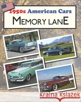 1950s American Cars Memory Lane: Large print picture book for dementia patients Hugh Morrison 9781094996110 Independently Published - książka