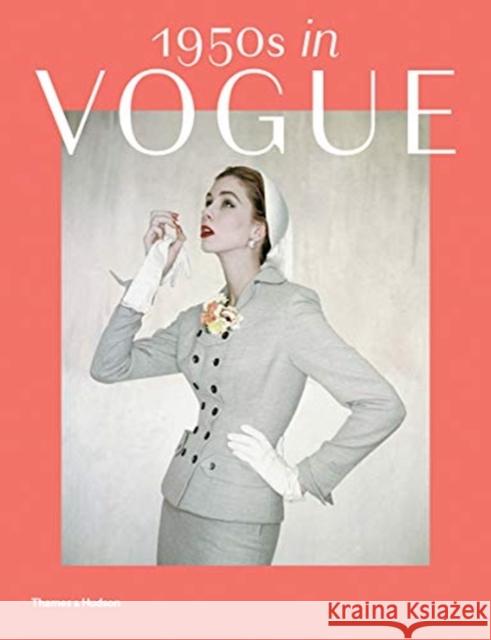 1950s in Vogue: The Jessica Daves Years 1952-1962 Rebecca C. Tuite 9780500294376 Thames & Hudson Ltd - książka