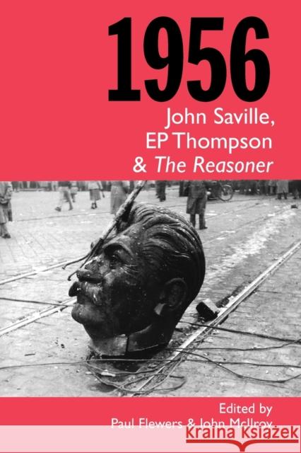 1956 John, Thompson E.P and the Reasoner Saville 9780850367263 The Merlin Press Ltd - książka
