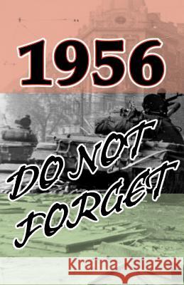 1956 Do Not Forget Wynne Stuar 9781425102500 Trafford Publishing - książka