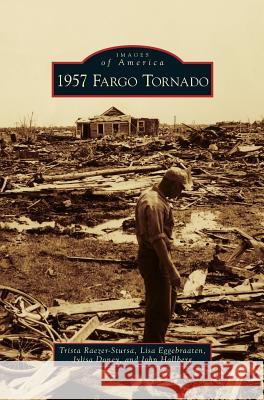 1957 Fargo Tornado Trista Raezer-Stursa Lisa Eggebraaten Jylisa Doney 9781540228659 Arcadia Publishing Library Editions - książka