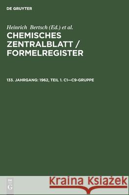 1962, Teil 1. C1--C9-Gruppe Bertsch, Heinrich 9783112471630 de Gruyter - książka