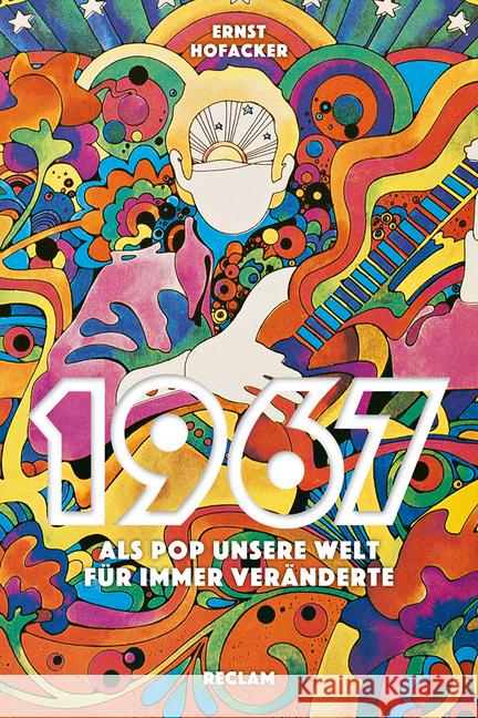 1967 : Als Pop unsere Welt für immer veränderte Hofacker, Ernst 9783150110867 Reclam, Ditzingen - książka