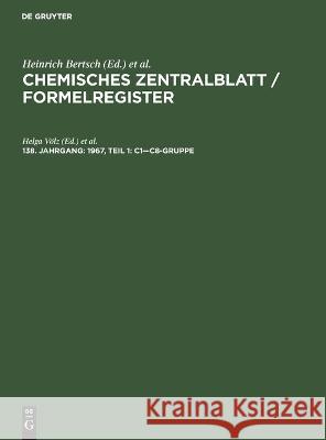 1967, Teil 1: C1-C8-Gruppe No Contributor   9783112620915 de Gruyter - książka