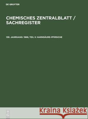 1968, Teil II: Harnsäure-Pfirsiche No Contributor 9783112487297 De Gruyter - książka