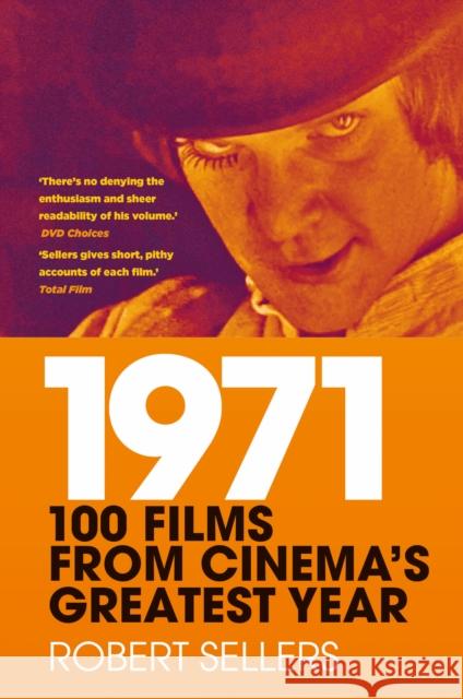 1971: 100 Films from Cinema's Greatest Year Robert Sellers 9781837050079 The History Press Ltd - książka