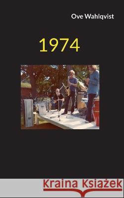 1974 Ove Wahlqvist 9789180275415 Books on Demand - książka