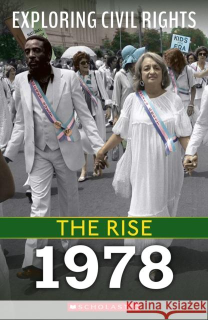 1978 (Exploring Civil Rights: The Rise) Nel Yomtov 9781338837667 Franklin Watts - książka