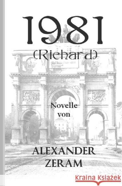 1981 (Richard) Zeram, Alexander 9783737513081 epubli - książka
