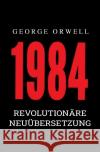 1984 Orwell, George 9783754126493 epubli