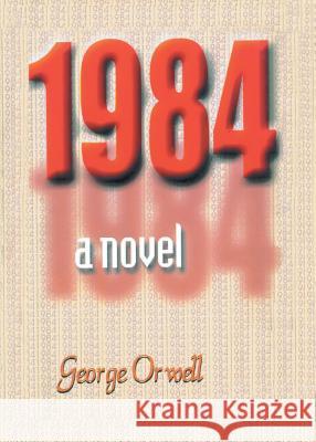 1984 a novel George Orwell 9788188575466 Srishti Publishers - książka