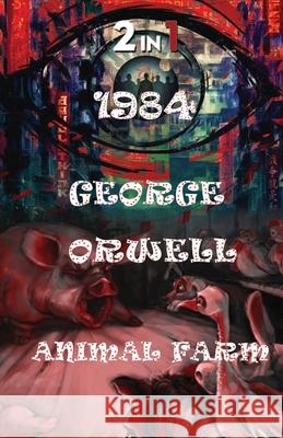 1984 And Animal Farm George Orwell 9788194619093 Delhi Open Books - książka