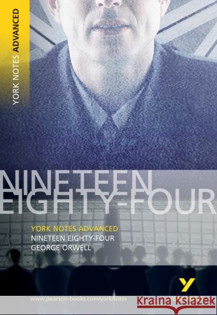 1984 Nineteen Eighty-Four: York Notes Advanced - for 2026, 2027 exams George Orwell 9781405807043 Pearson Education Limited - książka