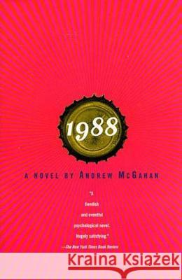 1988 Andrew McGahan 9780312180324 St. Martin's Press - książka