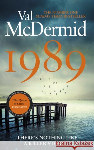 1989: The brand-new thriller from the No.1 bestseller Val McDermid 9780751583137 Little, Brown Book Group - książka