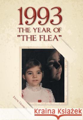 1993 The Year of The Flea Dennis Martin, Jolene 9781499034202 Xlibris Corporation - książka