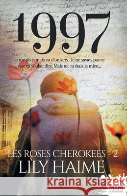 1997: Les roses Cherokees, T2 Lily Haime 9782375747919 MXM Bookmark - książka
