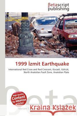 1999  zmit Earthquake Surhone, Lambert M. Tennoe, Mariam T. Henssonow, Susan F. 9786131368547 Editions universitaires europeennes - książka