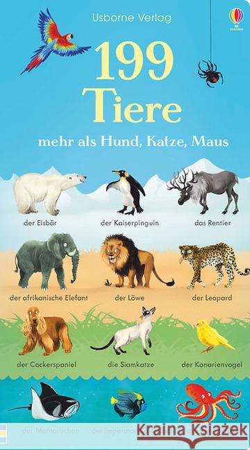 199 Tiere : mehr als Hund, Katze, Maus Bathie, Holly 9781782326700 Usborne Verlag - książka