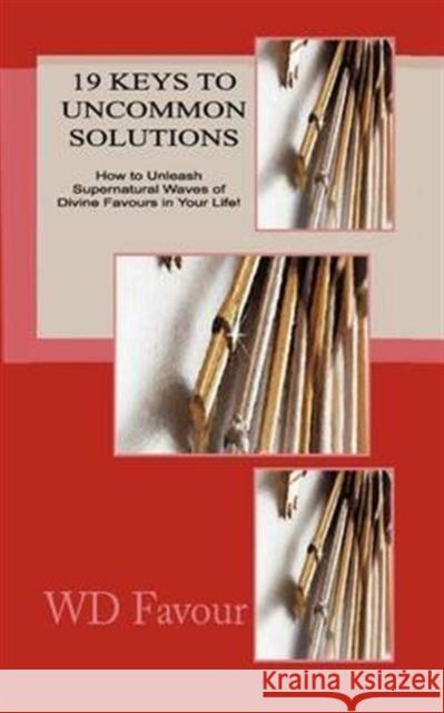19 Keys to Uncommon Solutions Wildfire Divin 9789789146840 Wildfire Publishing House - książka