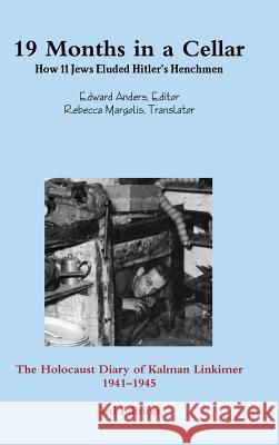 19 Months in a Cellar Edward Anders 9781312421042 Lulu.com - książka