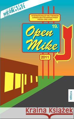 19. open mike Literaturwerkstatt Berlin E. V. 9783869062242 Allitera Verlag - książka