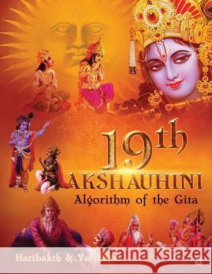 19th Akshauhini: Algorithm of the Gita Haribakth                                Vaishnavi 9781945926389 Notion Press, Inc. - książka