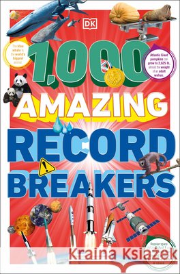 1,000 Amazing Record Breakers Dk 9780744098808 DK Publishing (Dorling Kindersley) - książka