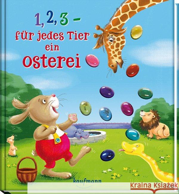 1, 2, 3 - für jedes Tier ein Osterei Lückel, Kristin 9783780662781 Kaufmann - książka