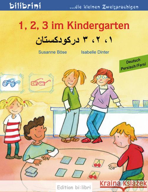 1, 2, 3 im Kindergarten, Deutsch-Persisch/Farsi Böse, Susanne; Dinter, Isabelle 9783199995944 Hueber - książka