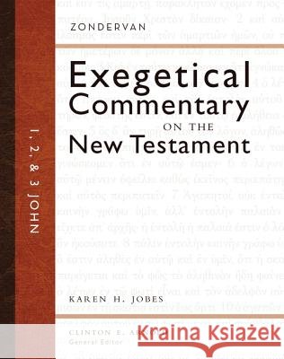 1, 2, & 3 John Karen H. Jobes Clinton E. Arnold 9780310244165 Zondervan - książka