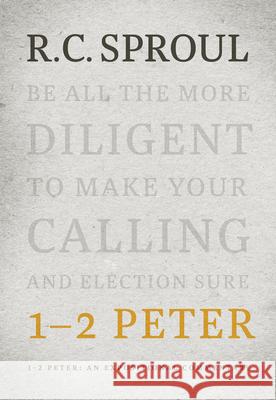 1-2 Peter: An Expositional Commentary R. C. Sproul 9781642891911 Reformation Trust Publishing - książka