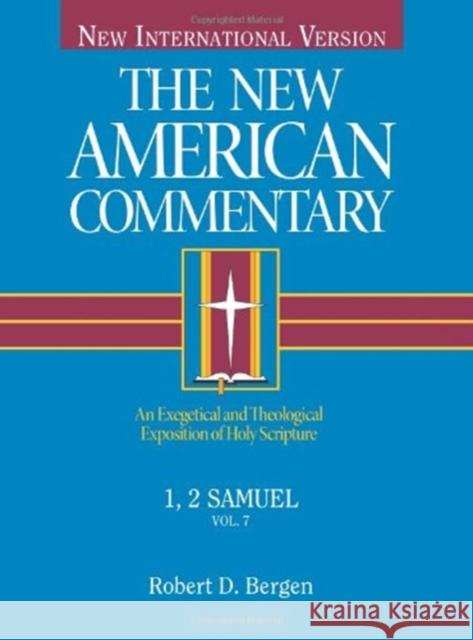 1, 2 Samuel: An Exegetical and Theological Exposition of Holy Scripture Robert D. Bergen 9780805401073 Broadman & Holman Publishers - książka