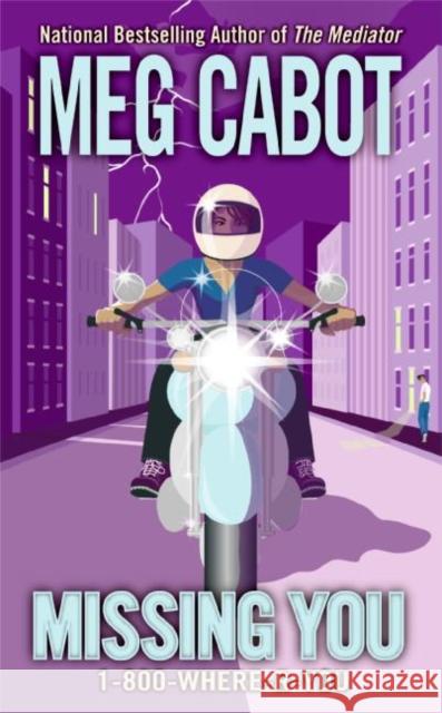 1-800-Where-R-You #5: Missing You Meg Cabot 9780060874308 HarperTempest - książka