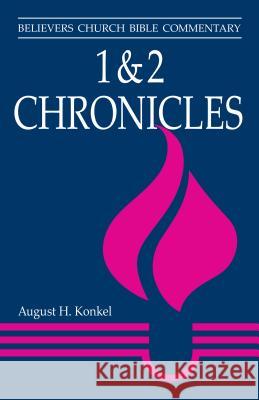 1 & 2 Chronicles August H. Konkel 9781513800011 Herald Press (VA) - książka