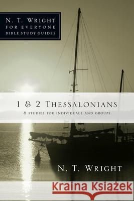 1 & 2 Thessalonians Wright, N. T. 9780830821938 IVP Connect - książka