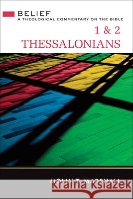 1 & 2 Thessalonians: Belief Molly T. Marshall 9780664232603 Westminster/John Knox Press,U.S. - książka