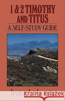 1 & 2 Timothy and Titus: A Self-Study Guide Irving L. Jensen 9780802444813 Moody Publishers - książka