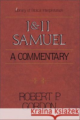 1 and 2 Samuel: A Commentary Gordon, Robert P. 9780310230229 Zondervan Publishing Company - książka