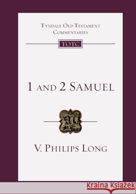 1 and 2 Samuel: An Introduction And Commentary V. Philips Long 9781783599509 Inter-Varsity Press - książka