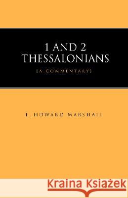 1 and 2 Thessalonians I. Howard Marshall 9781573832205 Regent College Publishing - książka