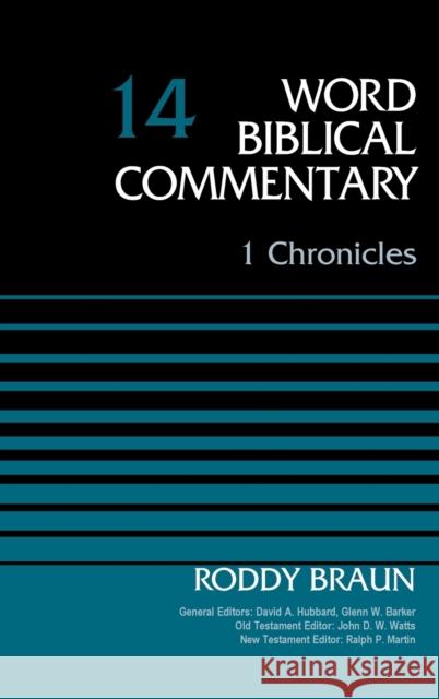 1 Chronicles, Volume 14: 14 Braun, Roddy 9780310522188 Zondervan - książka