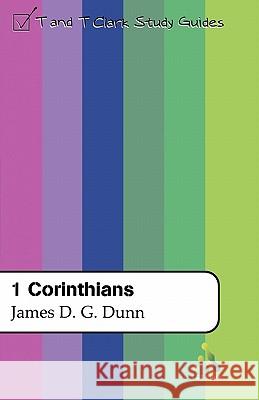 1 Corinthians James D G Dunn 9780567084347  - książka