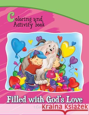 1 Corinthians 13 Coloring and Activity Book Book: Filled with God's Love Agnes D Salem D Agnes D 9781623870799 Icharacter Limited - książka