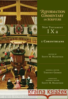 1 Corinthians: NT Volume 9a Manetsch, Scott M. 9780830829729 IVP Academic - książka