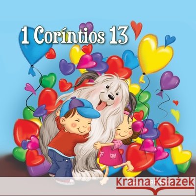 1 Coríntios 13: O capítulo do amor De Bezenac, Agnes 9781623870881 Icharacter Limited - książka