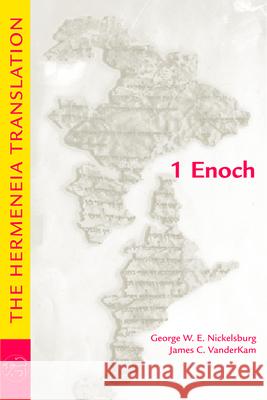 1 Enoch: The Hermeneia Translation Nickelsburg, George W. E. 9780800699109 Fortress Press - książka